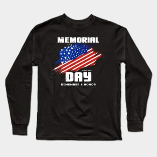 Memorial Day United States, Remember and Honor Long Sleeve T-Shirt